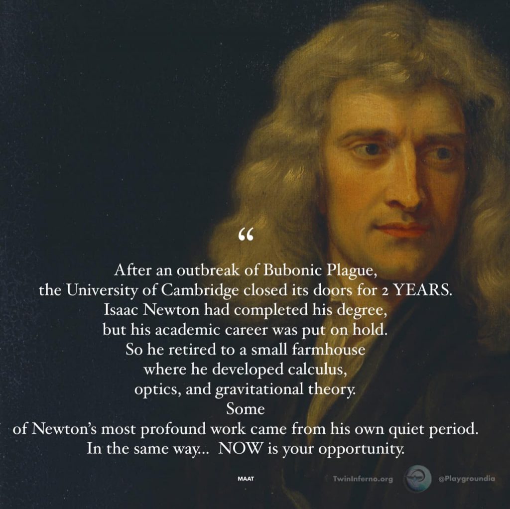 Portrait of Isaac Newton with a quote about developing calculus during Cambridge's plague closure, captioned 'NOW is your opportunity.'